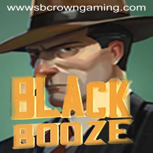 BlackBooze: A New Gaming Phenomenon by SB Crown Gaming