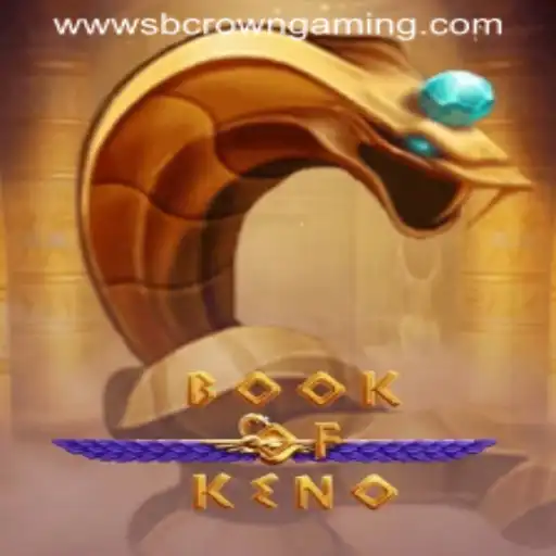 Unlocking the Mystique of BookOfKeno by SB Crown Gaming