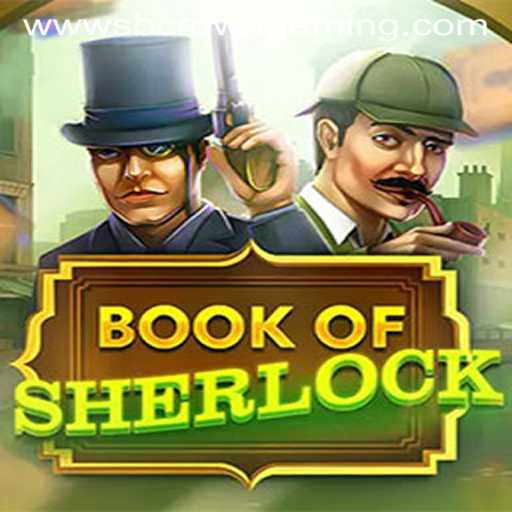 Exploring the Thrilling World of BookOfSherlock by SB Crown Gaming