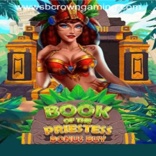 Unveiling the Mysteries of BookOfThePriestess by SB Crown Gaming