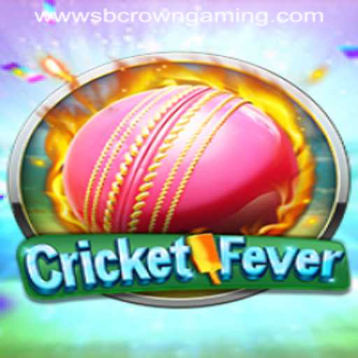 CricketFever: A New Era of Mobile Sports Gaming by SB Crown Gaming