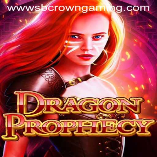 DragonProphecy: A Comprehensive Guide to the Fantasy Game by SB Crown Gaming