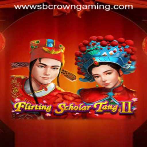 Exploring Flirting Scholar Tang II: A Unique Gaming Experience by SB Crown Gaming