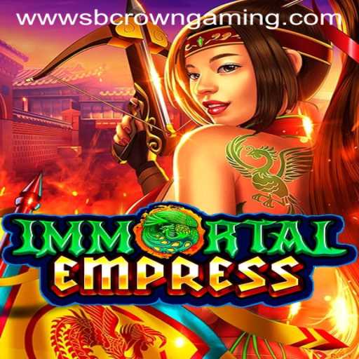 ImmortalEmpress: Rule the Fantasy Realm with SB Crown Gaming