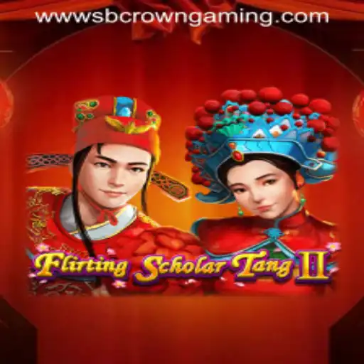Exploring Flirting Scholar Tang II: A Unique Gaming Experience by SB Crown Gaming