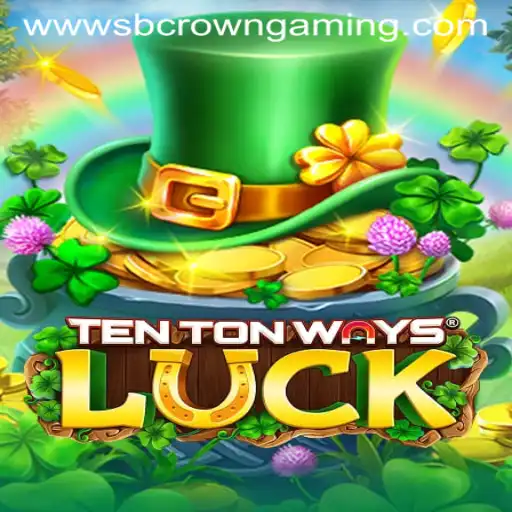 Exploring the Exciting World of TenTonWaysLuck: A Game by SB Crown Gaming