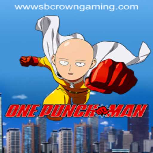 Unveiling OnePunchMan: A New Gaming Phenomenon by SB Crown Gaming