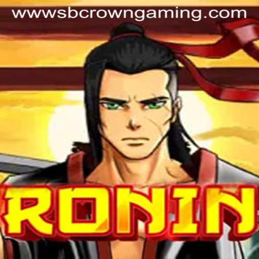 Exploring the World of 'Ronin' by SB Crown Gaming