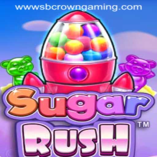 Exploring the Exciting World of SugarRush by SB Crown Gaming