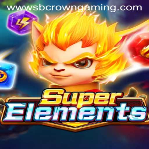 Dive into the Exciting World of SuperElements by SB Crown Gaming